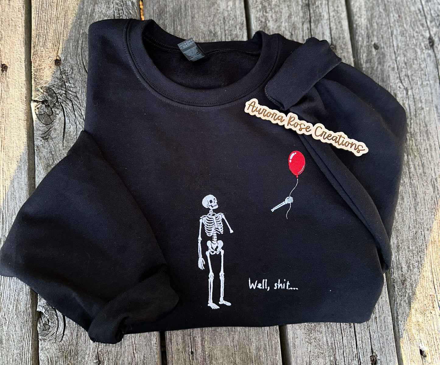 Well Sh*t Skeleton Embroidered Sweatshirt