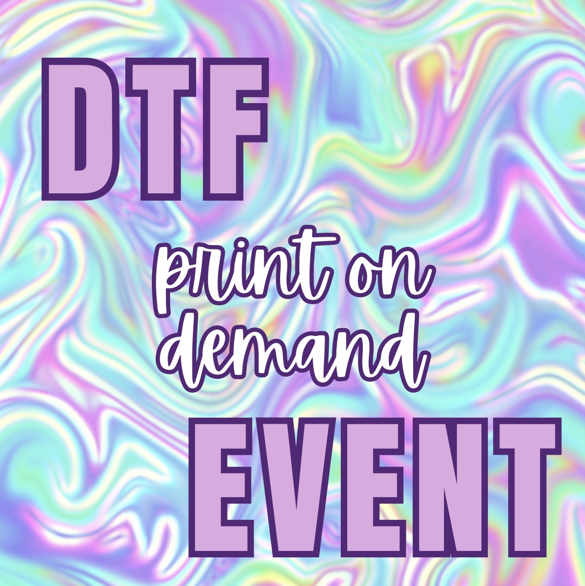 DTF Print On Demand Event Items