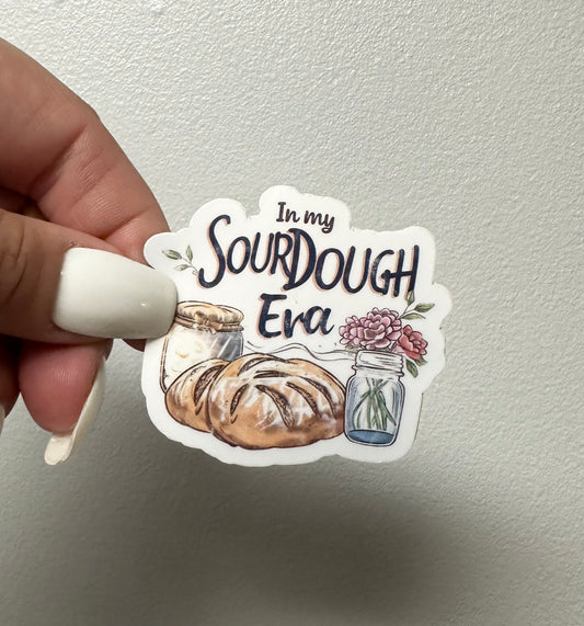 In My Sourdough Era Sticker