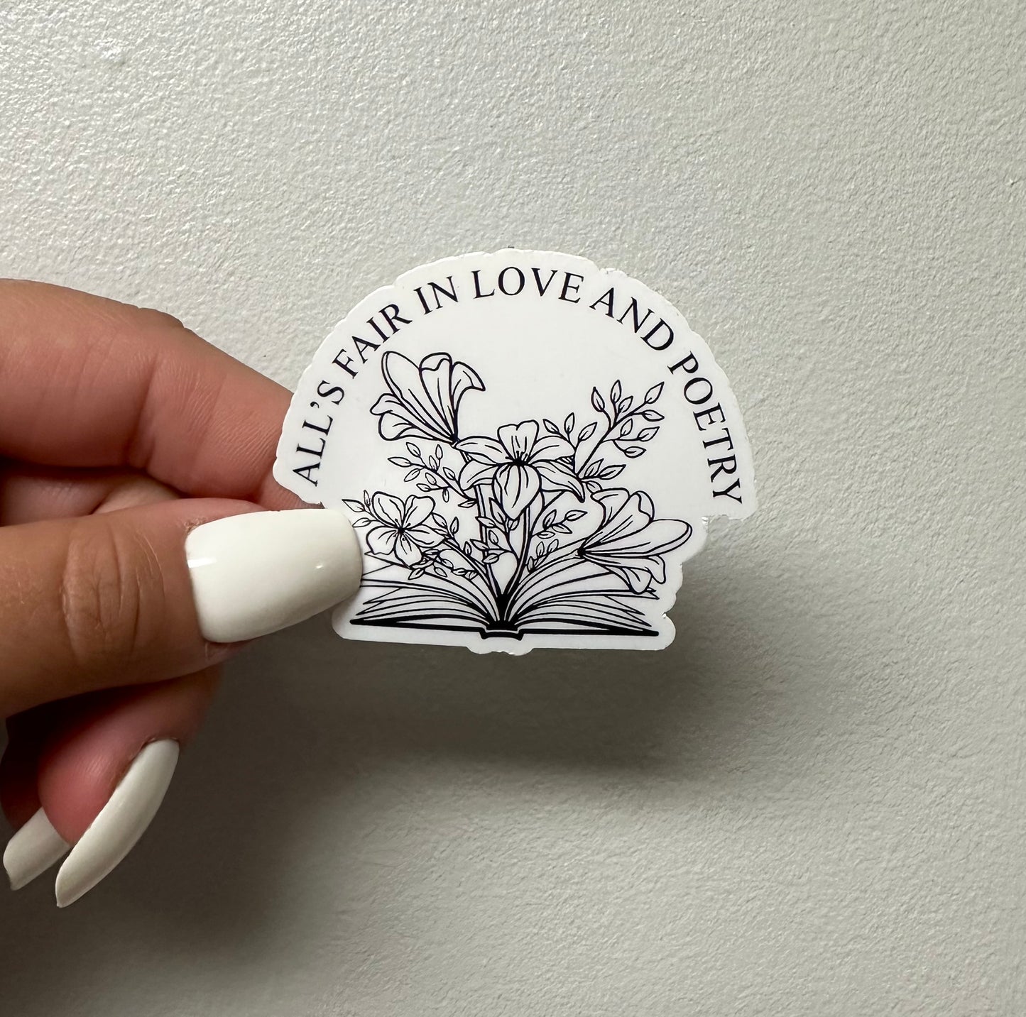 All’s Fair In Love & Poetry Sticker