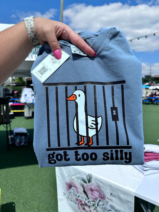 Got Too Silly DTF Apparel