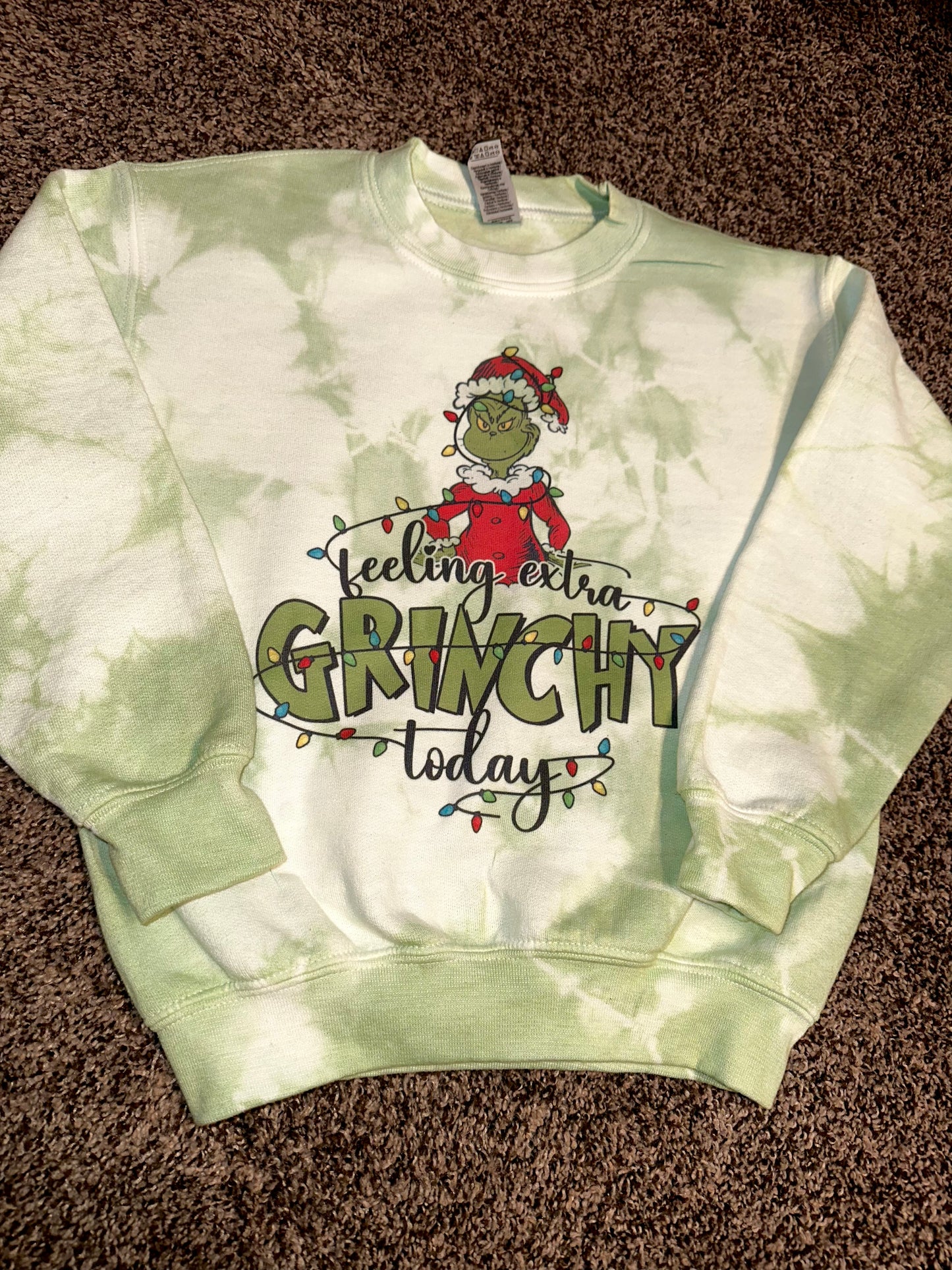 Feeling Extra Grinchy Today - tie dye