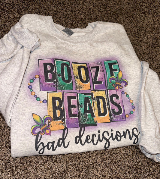 Booze, Beads, Bad Decisions